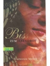 Biss zum Abendrot