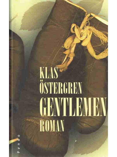 Gentlemen – Klas Östergren