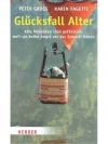 Glücksfall Alter