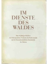 Im Dienste des Waldes