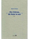 Der Schwan, die Ratte in mir