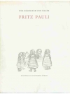 Fritz Pauli. Der Graphiker und Maler