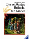 Die schönsten Bräuche für Kinder