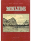 Melide. Prefazione di Alice Moretti