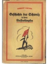 Geschichte der Schweiz in ihren Klassenkämpfen. 5 Bände