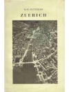 Zürich. Ein Führer durch seine Kunstdenkmäler