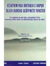 Veshtrim Nga Dritarja e Hapur - Blick Durchs Geöffnete Fenster