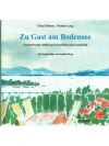 Zu Gast am Bodensee. Gaumenfreuden, Bilder und Geschichten einer Landschaft