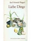 Liebe Dinge