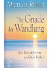 Die Gnade der Wandlung