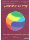 Gesundheit als Weg