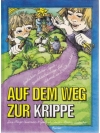 Auf dem Weg zur Krippe