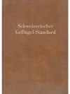 Schweizerischer Geflügel-Standart