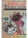 Eros und Evolution