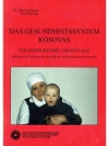 Das Gesundheitssystem Kosovas - Volksheilkunde und Rituale
