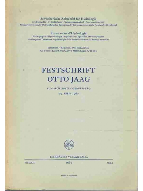 Festschrift Otto Jaag – Rudolf braun, Erwin Märki, Eugen A. Thomas (Red.)