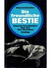 Die freundliche Bestie