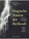Magische Stätten der Heilkraft
