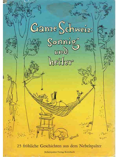 Ganze Schweiz: Sonnig und heiter – diverse
