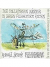 Die tollkühnen Männer in ihren fliegenden Kisten