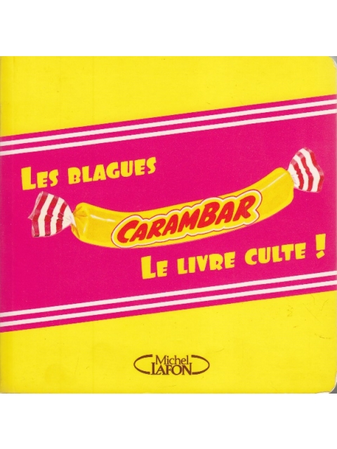 Les Blagues - Carambar – Romain Lévy, Christophe Lemaire
