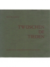 Twüschen de Tieden