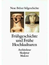 Neue Belser Stilgeschichte Band I Frühgeschichte und Frühe Hochkulturen