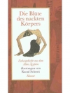 Die Blüte des nackten Körpers