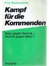Kampf für die Kommenden
