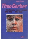 Theo Gerber Werkkatalog 1965 - 1969