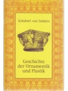 Geschichte der Ornamentik und Plastik