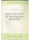 Geist und Seele im technischen Zeitalter
