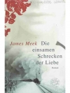 Die einsamen Schrecken der Liebe