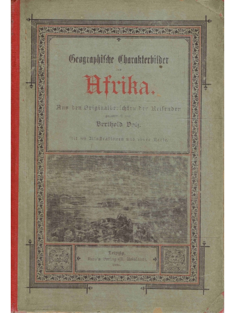 Geographische Charakterbilder aus Afrika – Berthold Volz (Hrsg.)