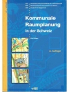 Kommunale Raumplanung in der Schweiz