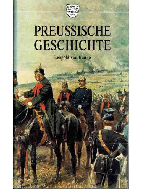 Preussische Geschichte – Leopold von Ranke