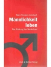 Männlichkeit leben