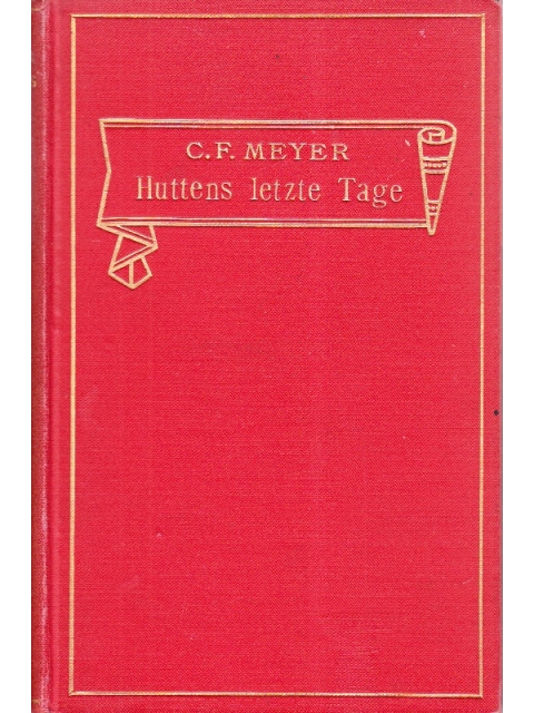 Huttens letzte Tage – Conrad Ferdinand Meyer