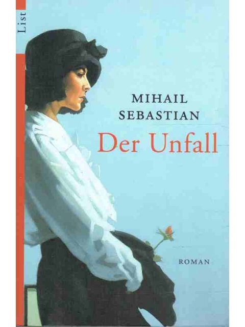Der Unfall – Mihail Sebastian