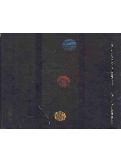 Textilkunst 1950 - 1990 – Sigrid Barten (Bearb.)