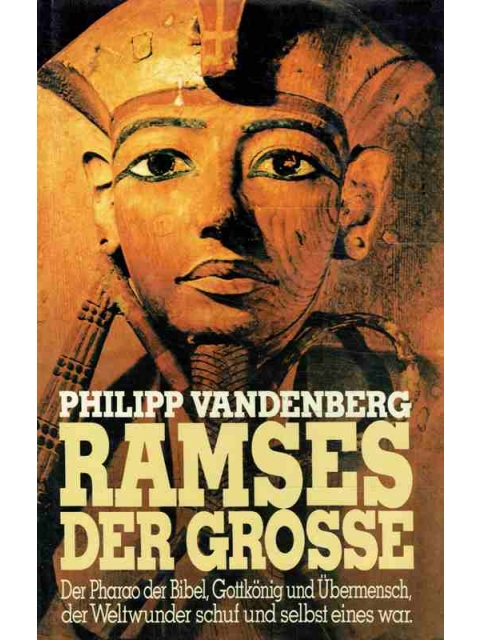 Ramses der Grosse – Philipp Vandenberg