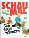 Schau Mal ich kann pflanzen