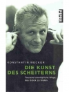 Die Kunst des Scheiterns