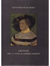 Kunstmuseum Bern - Gemälde des 15. und 16. Jahrhunderts