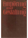 Empörung und Gestaltung
