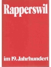 Rapperswil im 19.Jahrhundert