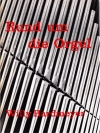 Rund um die Orgel - Erinnerungen und Erfahrungen eines Organisten