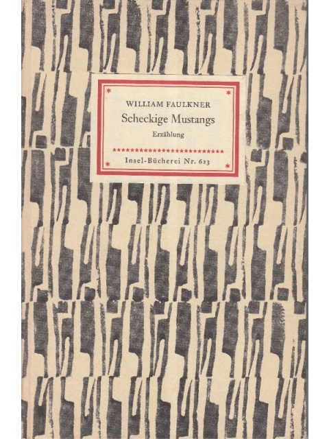 Faulkner: Mustangs – William Faulkner