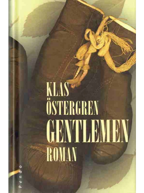 Gentlemen – Klas Östergren