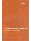 Könnte es nicht auch anders sein ?